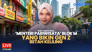 🔴LIVE NOW - Nasya, ‘Menteri Pariwisata’ Blok M yang Bikin Gen Z Betah Keliling | Morning Zone