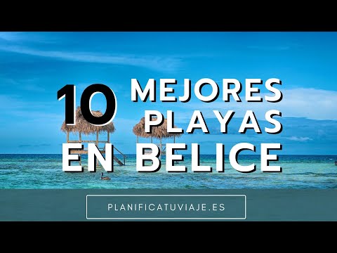 Video: 10 mejores playas de Belice