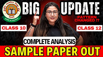 CBSE BIG UPDATE 🔥 Class 10 & 12 Sample Paper Out 📢  2025-26 | New Pattern | Analysis | Nikita Singh
