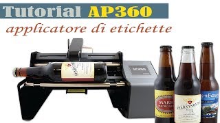 Tutorial AP360 applicatore di etichette