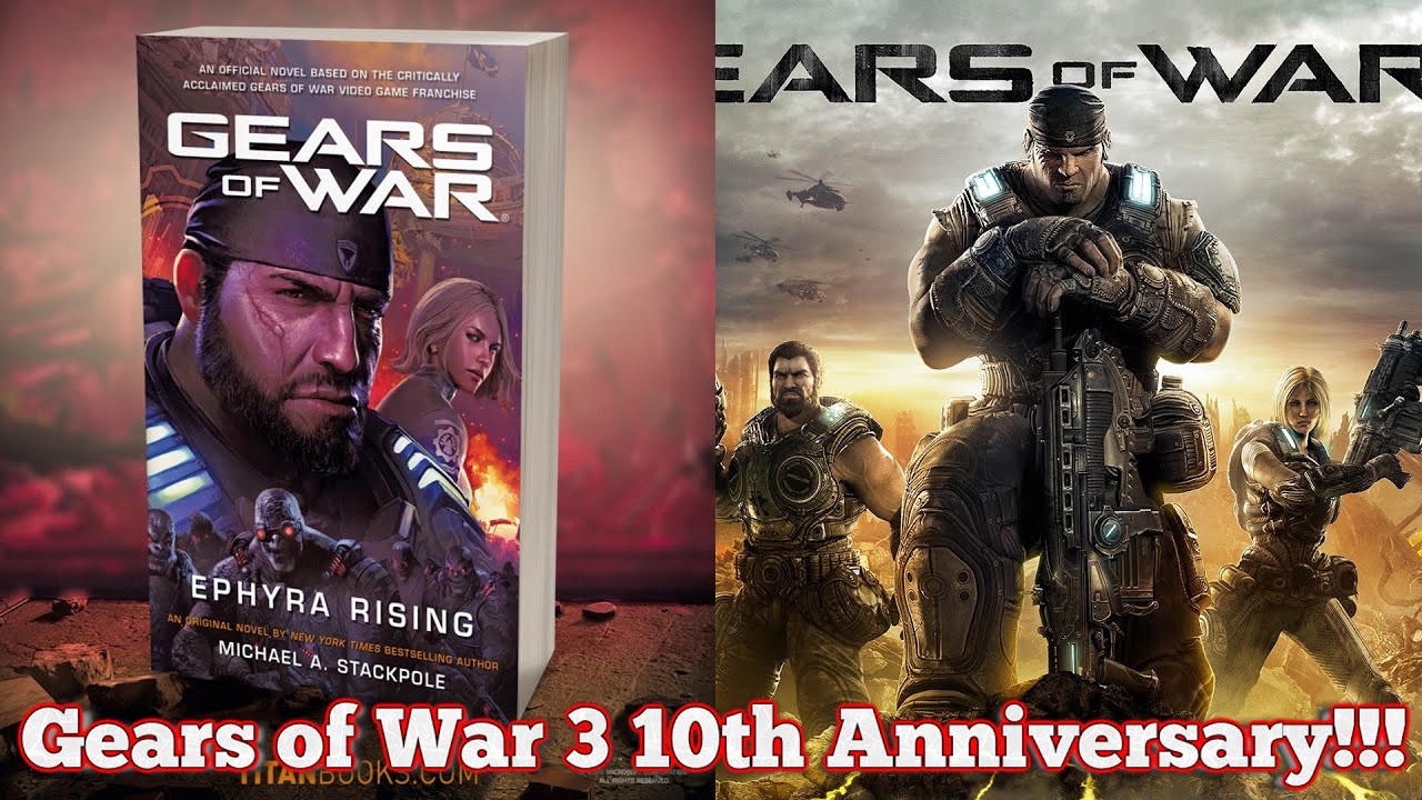 Gears of War Ephyra Rising New Novel/Gears 3 10th Anniversary!!! YouTube