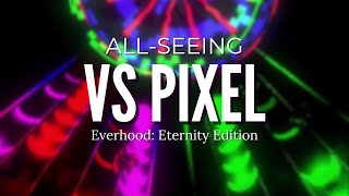 ALL-SEEING - VS Pixel | Everhood: Eternity Edition | Battle OST