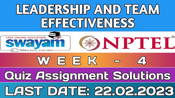 NPTEL Leadership and Team Effectiveness Week 4 Assignment 4 solutions 2021 || Jan-Apr 2023