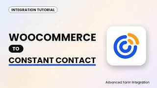 WooCommerce to Constant Contact Integration Tutorial | AFI Guide