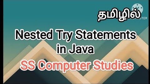 Nested try statement | java programming in tamil #sscomputerstudies , #javaprogramming , #nestedtry