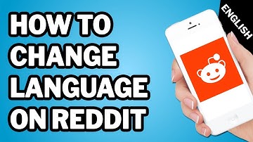 How to Change Language on Reddit
