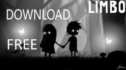 How to download Limbo for PC 100% real full version!! | How to download Limbo On PC