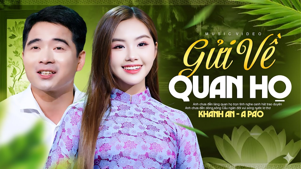 Khánh An Hát Về Quan Họ Khiến Hàng Triệu Khán Giả Say Mê | GỬI VỀ QUAN HỌ - Khánh An ft A Páo