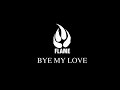 【FLAME组合】【伊崎兄弟】BYE MY LOVE MV花絮 特别版 自压