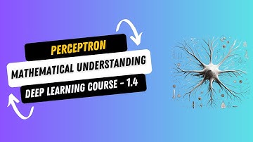 DL 1.4. Perceptron - Mathematical Understanding | Deep Learning Course