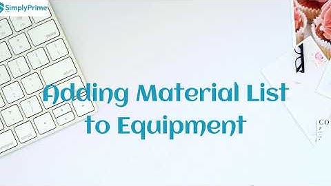 Adding Material List to Equipment-1