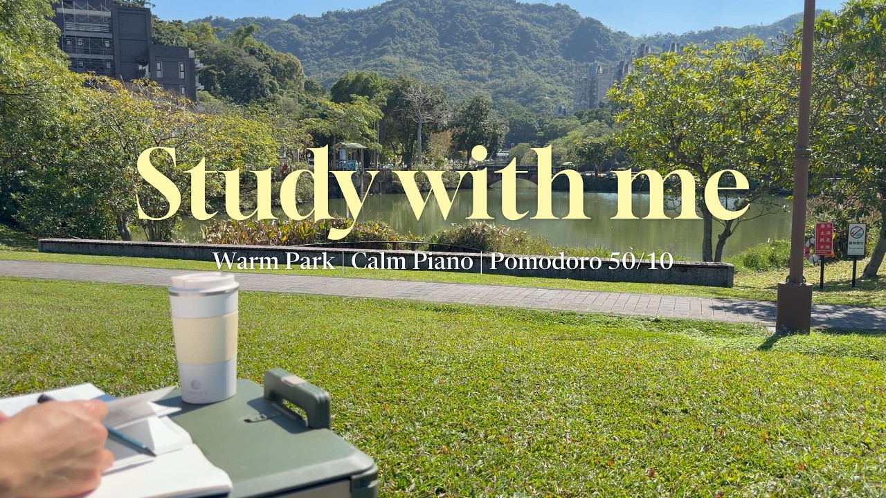 2-HOUR STUDY WITH ME 📖 | Sunny Afternoon at Park ☀️ | Piano & Nature Ambience 🌿 | Pomodoro 50/10