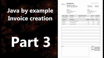 Invoice creation part 3 (Java by Example)