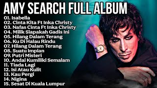 Amy Search Full Album Pilihan | The Best Of Lagu Malaysia | Musik Malaysia Nostalgia