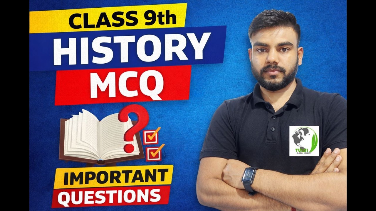 CLASS 9 HISTORY ALL MCQ QUESTIONS FOR EXAM 2026 | CLASS 9 HISTORY ALL IMPORTANT MCQ FOR ANNUAL EXAM