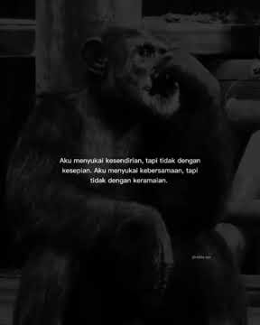 aku menyukai kesendirian tapi tidak dengan kesepian. story Wa