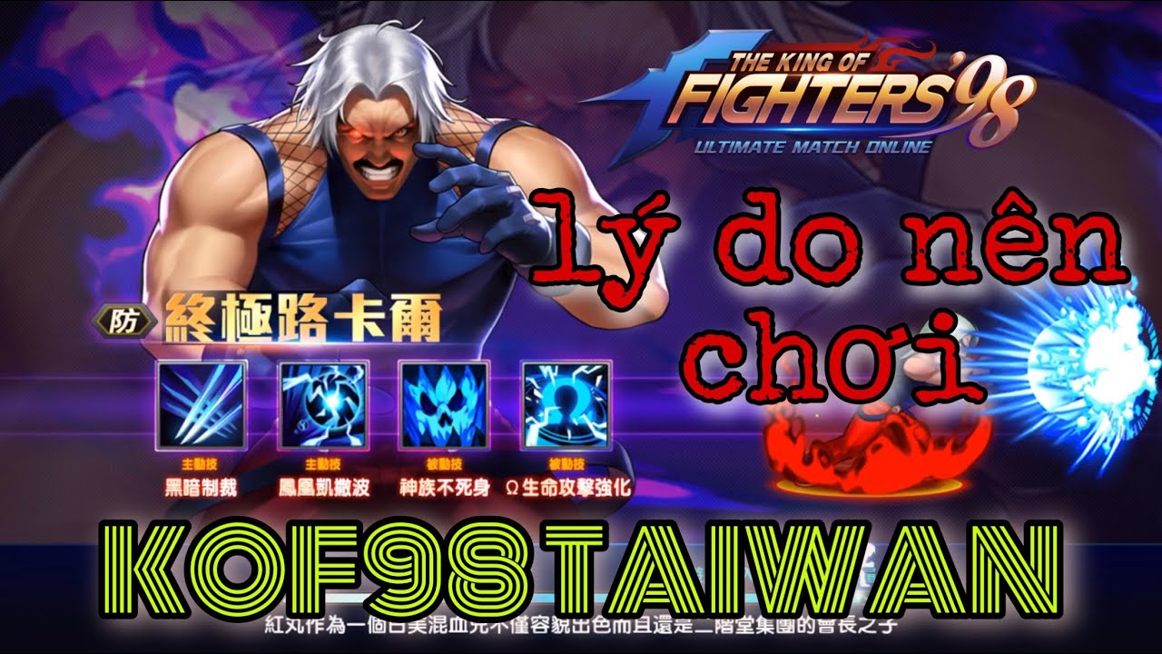 line kof98 code  Update New  Tại sao nên chơi KOF98 sv taiwan? Có gì hot?