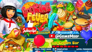 Cooking Fever🍦🎈ICECREAM BAR UNLOCK [Unlimited Gems/Coins] +Upgrading Interior/Kitchen +(Level1-7 3🌟) screenshot 2
