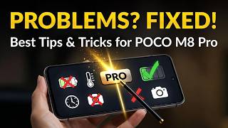 POCO M8 Pro 5G – Best Tips, Tricks & Easy Fixes for Common Problems