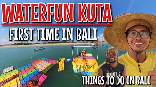 WATERFUN KUTA, FIRST TIME IN BALI CHECK THIS OUT