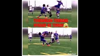 Pertandingan SEPAK BOLA Paling BAR BAR