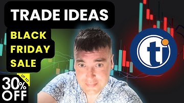 Trade Ideas Black Friday Sale 2025 | Up to 30% off