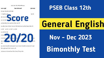 class 12th general english bimonthly paper november december 2023 pseb bi monthly test exam