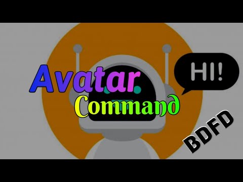 BDFD Avatar Command | Bot Make Android