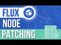 How to perform Flux Node patching