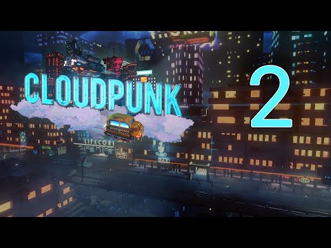 Cloudpunk - Прохождение игры на русском [#2] | PC