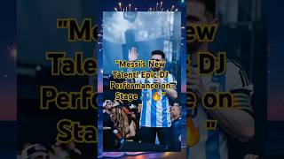 Lionel Messi Rocks the Stage as a DJ!