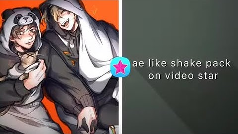 ae like shake pack for video star