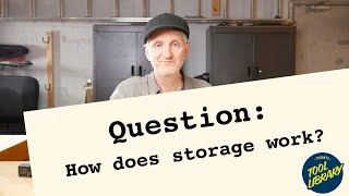 How does storage work at TTL Makerspace