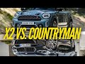 Is the BMW X2 Better than the MINI Countryman?