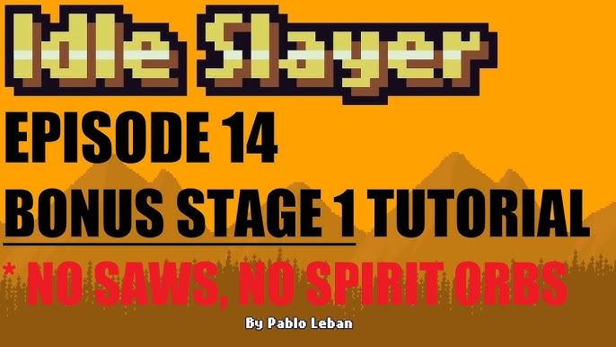 Idle Slayer Bonus Stage 2