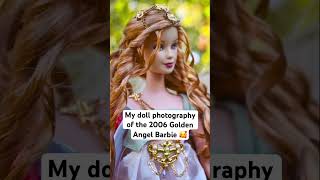 My doll photography of the 2006 Golden Angel Barbie #barbie #barbiedoll #barbiecollector #barbies