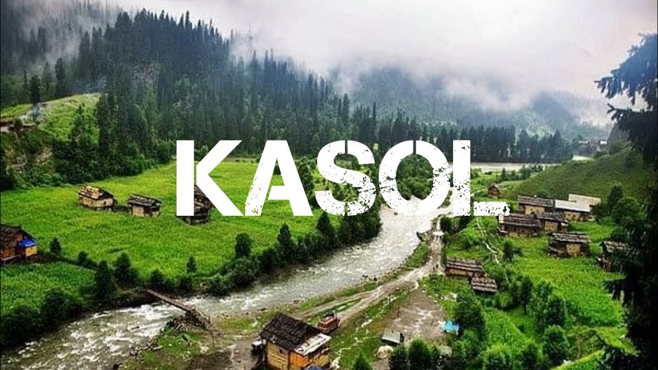Top 10 Beautiful Tourist Places to Visit in Kasol