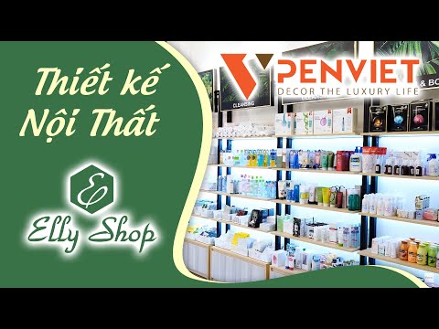 PENVIET - Thiết kế cửa hàng mỹ phẩm Elly Shop