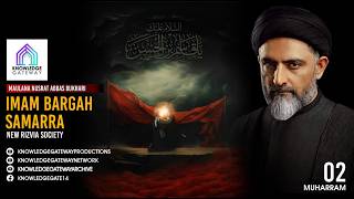 Live | 2nd Muharram | Maulana Nusrat Abbas Bukhari | Imam Bargah Samarra | New Rizvia Society