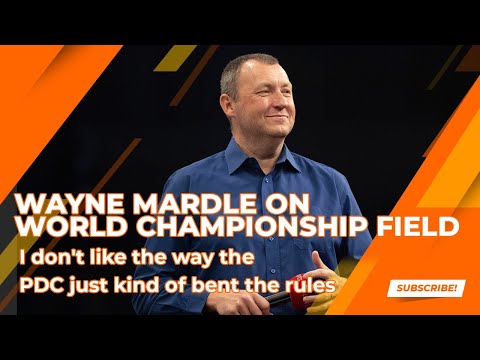 Wayne Mardle on WORLD CHAMPIONSHIP FIELD | I don't like the way the PDC just kind of bent the rules