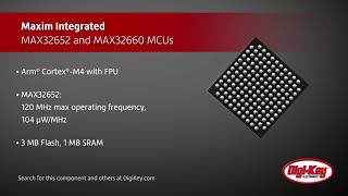Maxim Max32652 And Max32660 Mcus Digi-Key Daily