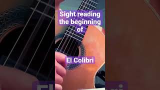 Sight reading the beginning of El Colibri #guitar #classicalguitar #classicalmusic #juliosagreras