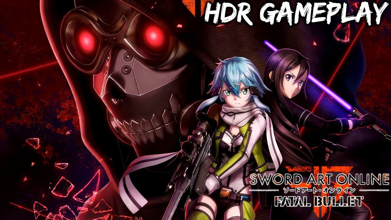 Sword Art Online Fatal Bullet Bazalt Joe's Revenge HDR Gameplay YouTube