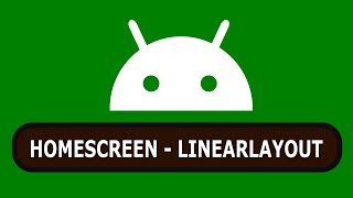 Cara Membuat Desain Homescreen Menggunakan LinearLayout