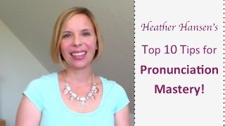 Speak English Clearly & Confidently  Top 10 Tips for Pronunciation Mastery