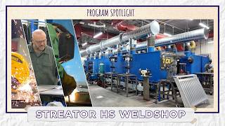 Program Spotlight | Streator High School Weldshop