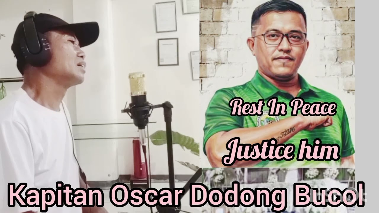 Kapitan Dodong Song  ( Justice him )
