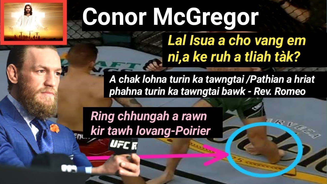 McGregor ke ruh tliah chhan thurûk+a chak theih tawh loh chhan Lal Isua vang em ni?Ka lo lêt dawn!