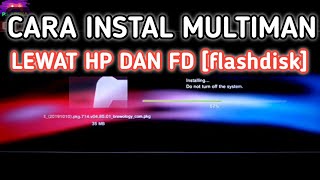 cara instal multiman/mmcm dari hp dan fd (Tanpa PC) screenshot 3