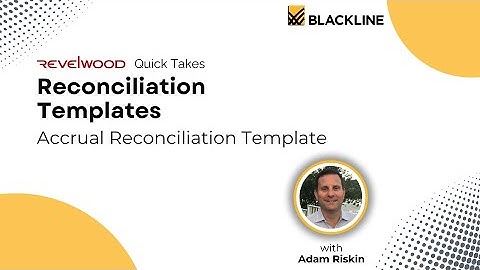 Accrual Reconciliation Template with BlackLine